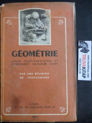 Geometrie - Cours Complementaires Et Enseignement Secondaire Court