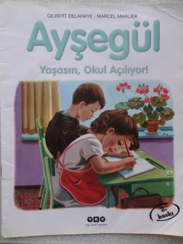 Ayşegül Yaşasın Okul Açılıyor! Gilbert Delahaye