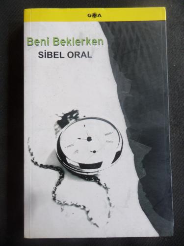 Beni Beklerken Sibel Oral