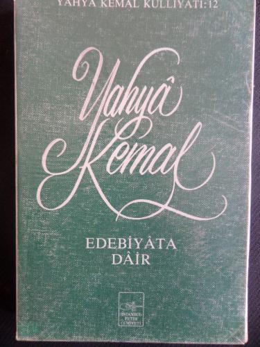 Edebiyata Dair Yahya Kemal Beyatlı