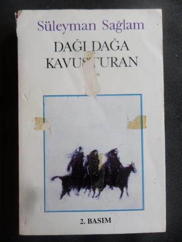 Dağı Dağa Kavuşturan