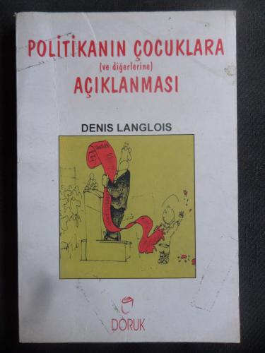 Politikanın Çocuklara (ve Diğerlerine) Açıklanması