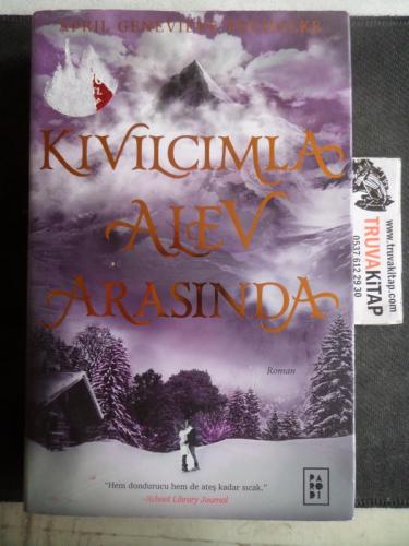 Kıvılcımla Alev Arasında