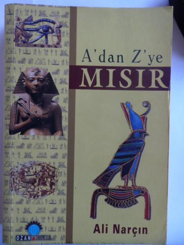 A'dan Z'ye Mısır Ali Narçın