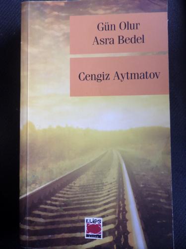 Gün Olur Asra Bedel Cengiz Aytmatov