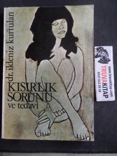 Kısırlık Sorunu ve Tedavi İldeniz Kurtulan
