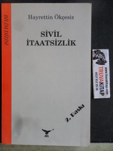 Sivil İtaatsizlik Hayrettin Ökçesiz