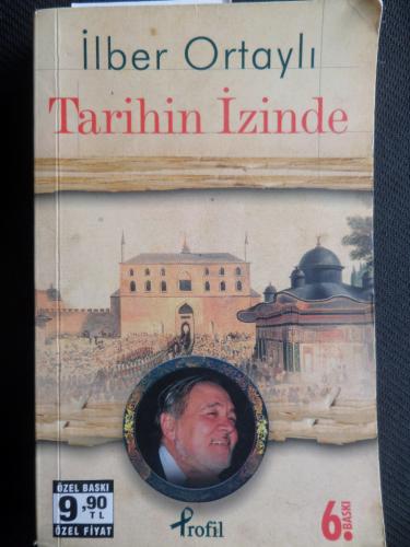 Tarihin İzinde (Cep Boy) İlber Ortaylı