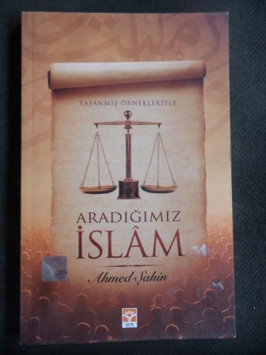 Aradığımız İslam Ahmed Şahin