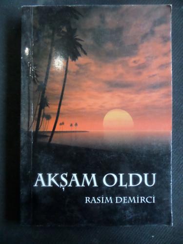 Akşam Oldu