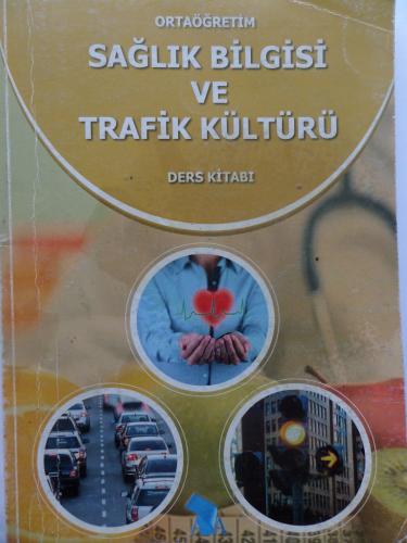 Sağlık Bilgisi ve Trafik Kültürü Ders Kitabı Önder Güner