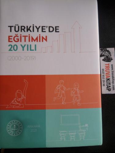 Türkiye'de Eğitimin 20 Yılı (2000-2019)