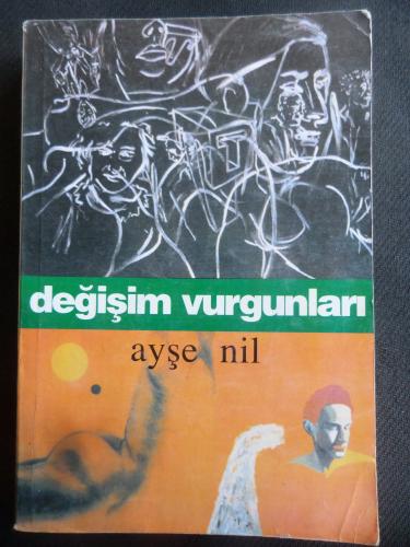 Değişim Vurgunları Ayşe Nil