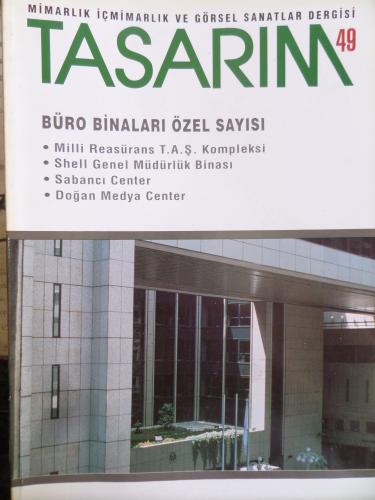 Tasarım Mimarlık İçmimarlık ve Görsel Sanatlar Dergisi Sayı 49