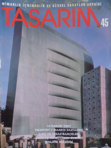 Tasarım Mimarlık İçmimarlık ve Görsel Sanatlar Dergisi 1994 / 45