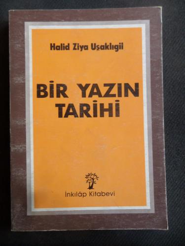 Bir Yazın Tarihi Halid Ziya Uşaklıgil
