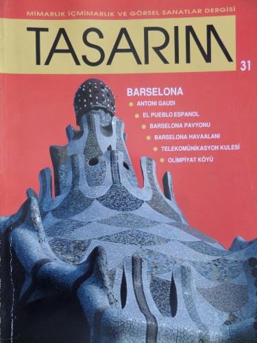 Tasarım Mimarlık İçmimarlık ve Görsel Sanatlar Dergisi 1993 / 31