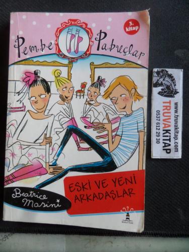 Eski ve Yeni Arkadaşlar