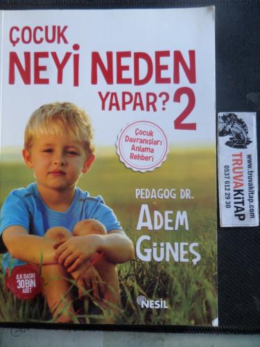 Çocuk Neyi Neden Yapar? 2