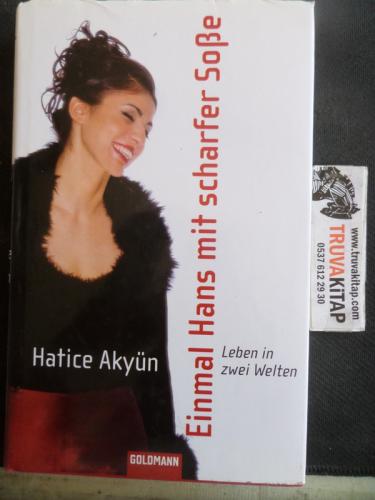 Einmal Hans Mit Scharfer Sobe Hatice Akyün
