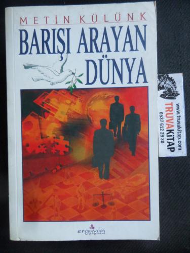 Barışı Arayan Dünya