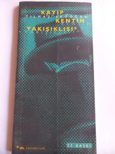 Kayıp Kentin Yakışıklısı Yılmaz Erdoğan