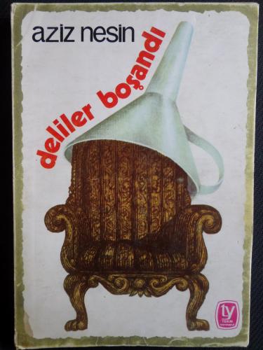 Deliler Boşandı Aziz Nesin