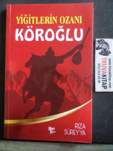 Yiğitlerin Ozanı Köroğlu