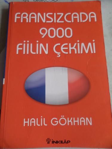 Fransızcada 9000 Fiilin Çekimi Halil Gökhan