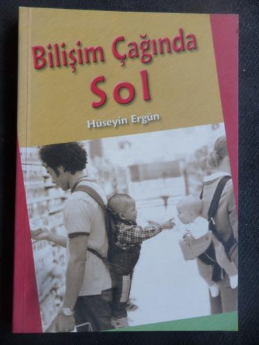 Bilişim Çağında Sol Hüseyin Ergün