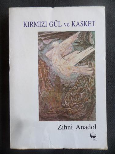Kırmızı Gül ve Kasket