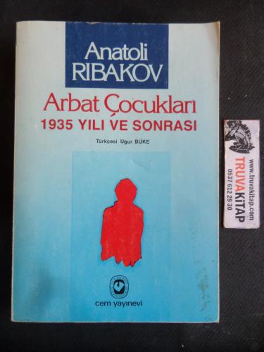 Arbat Çocukları 1935 Yılı ve Sonrası