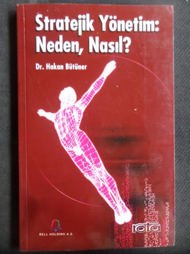 Stratejik Yönetim: Neden, Nasıl?