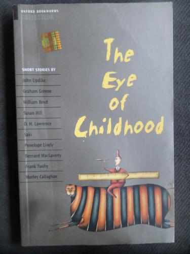The Eye of Childhood John Escott