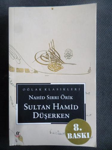 Sultan Hamid Düşerken