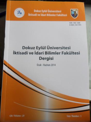 Dokuz Eylül Üniversitesi İktisadi ve İdari Bilimler Fakültesi Dergisi Ocak- Haziran 2014