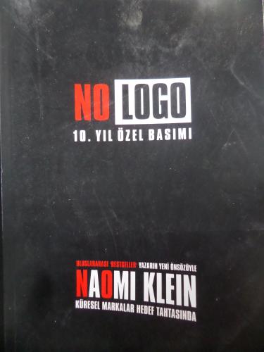 No Logo - Küresel Markalar Hedef Tahtasında Naomi Klein