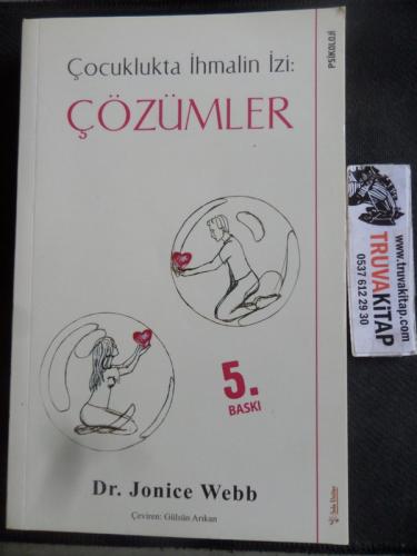Çocuklukta İhmalin İzi Çözümler