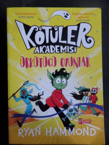 Kötüler Akademisi - Ürkütücü Oyunlar