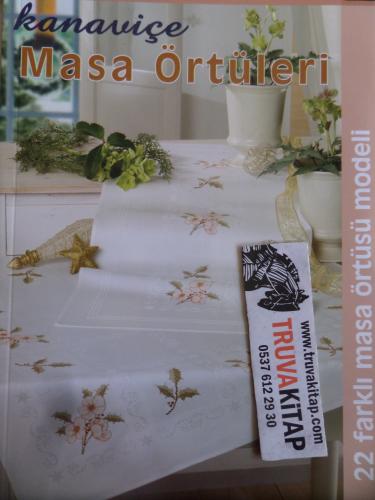 Kanaviçe Masa Örtüleri (22 Farklı Masa Örtüsü Modeli)