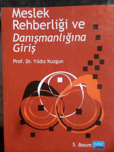 Meslek Rehberliği ve Danışmanlığına Giriş Yıldız Kuzgun
