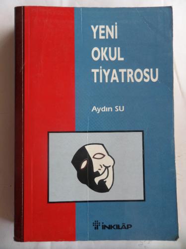 Yeni Okul Tiyatrosu* Aydın Su