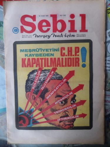 Sebil 20 Şubat 1976 - Meşrü'iyetini Kaybeden C.H.P Kapatılmalıdır!