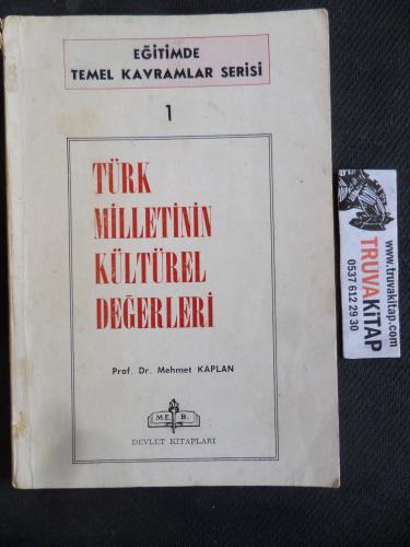 Türk Milletinin Kültürel Değerleri