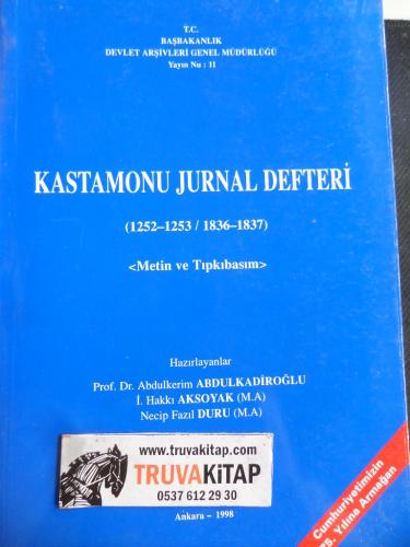 Kastamonu Jurnal Defteri  (1252-1253 / 1836-1837) Metin ve Tıpkıbasım