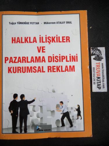 Halkla İlişkiler ve Pazarlama Disiplini Kurumsal Reklam
