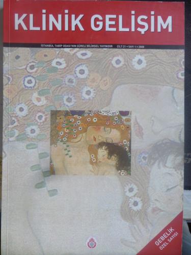 Klinik Gelişim 2008 / 1 - Gebelik Özel Sayısı