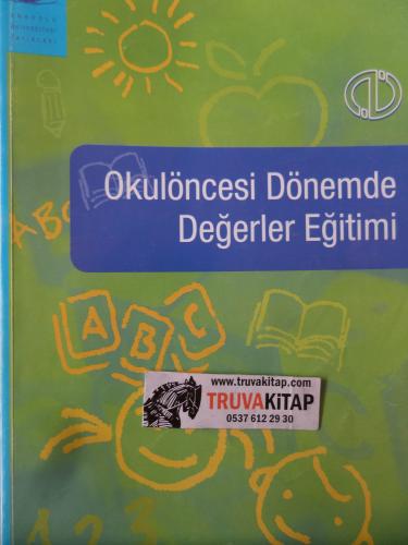 Okulöncesi Dönemde Değerler Eğitimi Arzu Arıkan