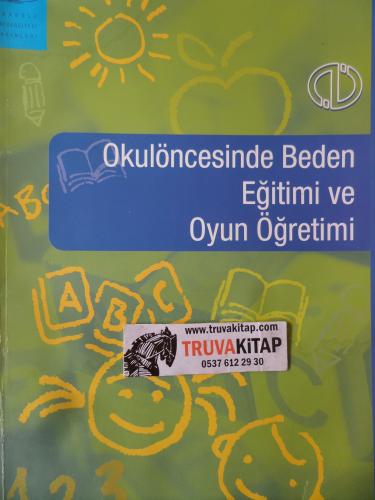 Okulöncesinde Beden Eğitimi ve Oyun Öğretimi