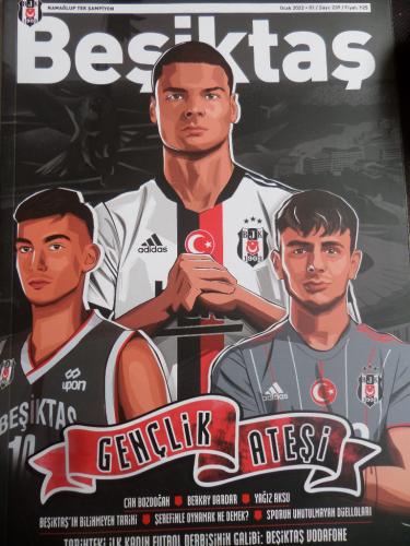 Beşiktaş 2022 / 239 - Gençlik Ateşi